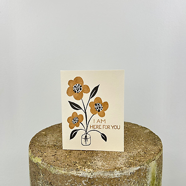 Here For You Card