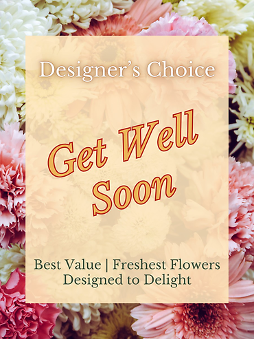 Designer\'s Choice - Get Well Soon