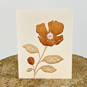 You Grow Girl Card