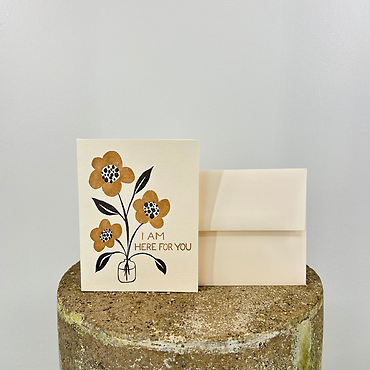 Here For You Card