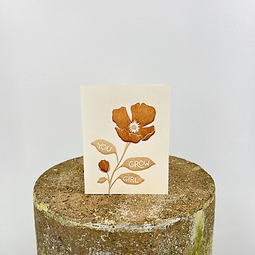 You Grow Girl Card